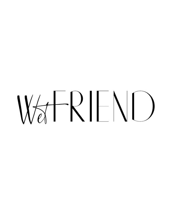 Wet Friend